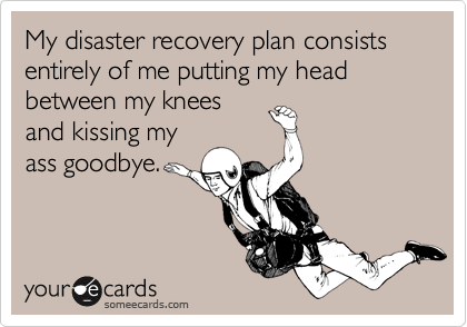 Disaster recovery meme