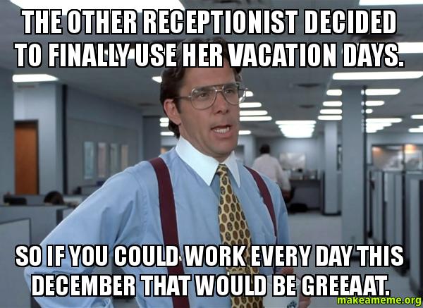 Receptionist meme