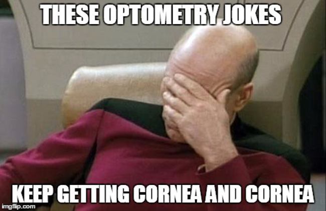 Optometrists: Picard - These optometry jokes keep getting cornea and cornea