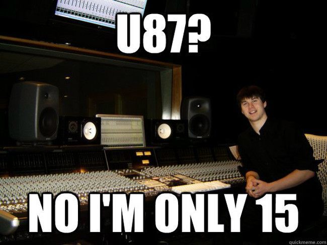 Sound engineer memes U87