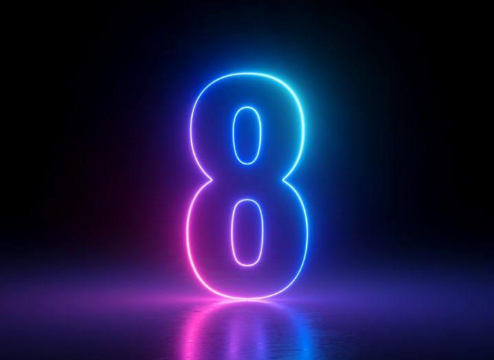 The number eight in neon blue and pink.